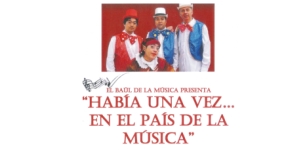 Imagen de la noticia “Érase una Vez… en el País de la Música”, concierto didáctico y divertido 