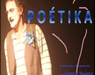 Imagen de la noticia Teatro: «Poétika», de Ángel García Suárez