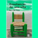 Imagen de la noticia “Enseñanzas de una silla”, presentación literaria