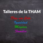 Imagen de la noticia Talleres y actividades de la THAM del mes de abril